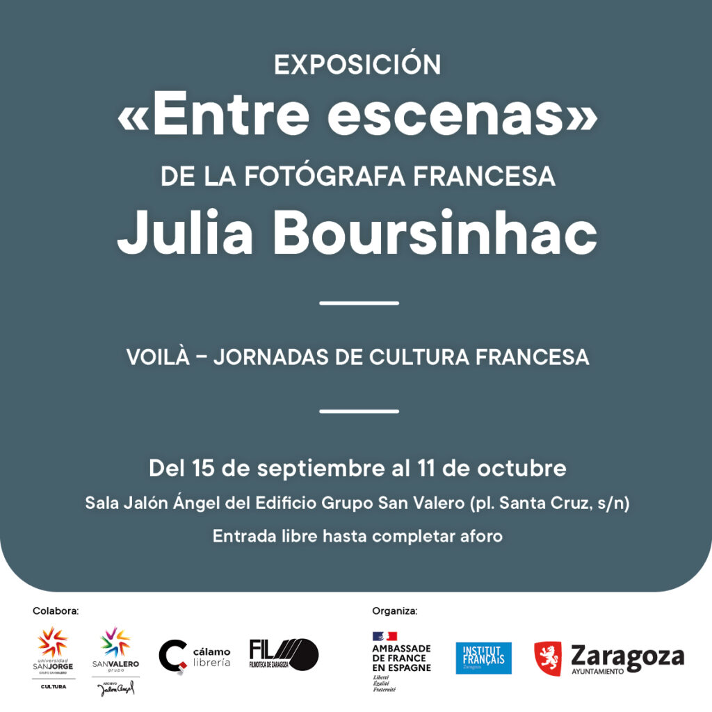 La Universidad San Jorge colabora en las jornadas de cultura francesa Voilà! con la exposición fotográfica ‘Entre Escenas’