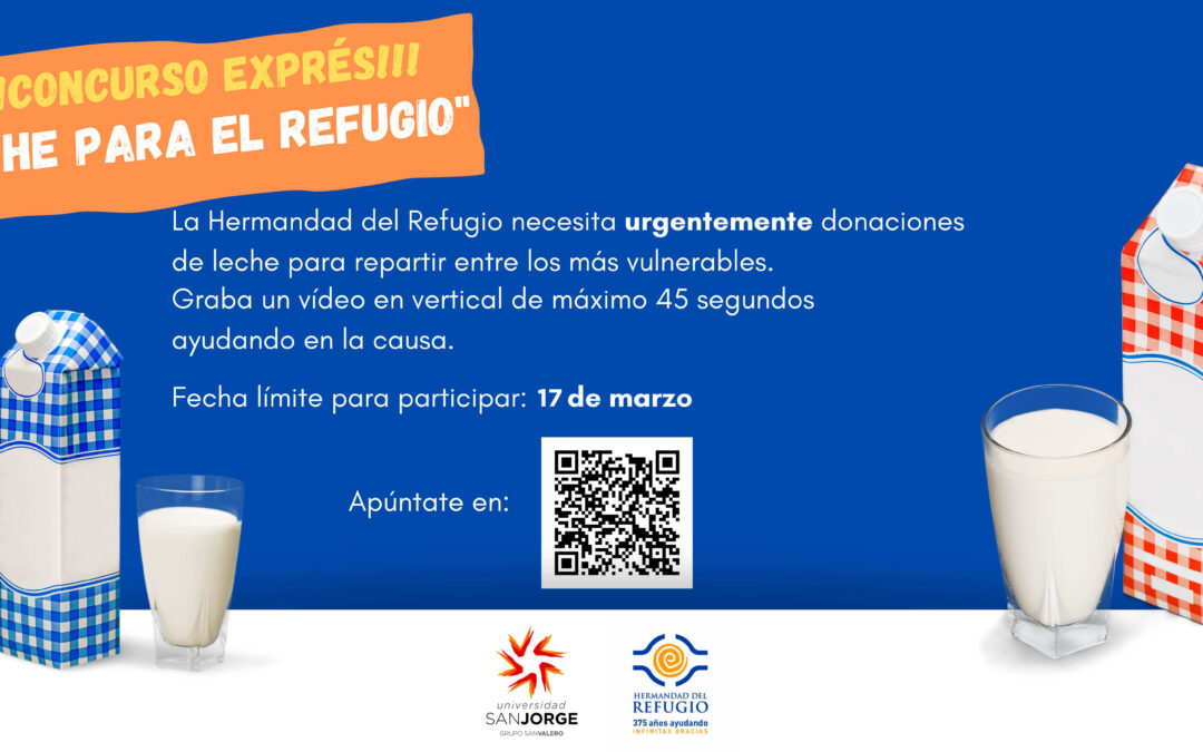 La Universidad San Jorge y la Hermandad del Refugio de Zaragoza lanzan un concurso para sensibilizar sobre la escasez de leche que sufren las familias más vulnerables