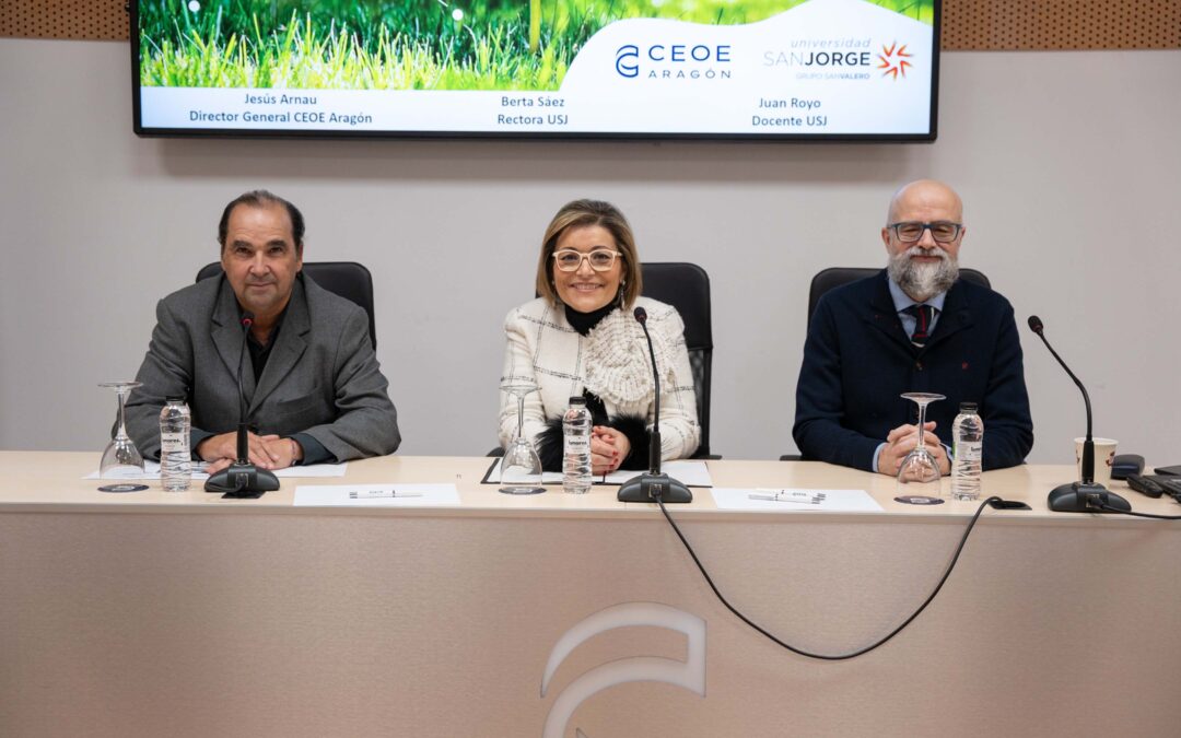 Nace el Observatorio de la Sostenibilidad en Aragón, impulsado por CEOE Aragón y la Universidad San Jorge
