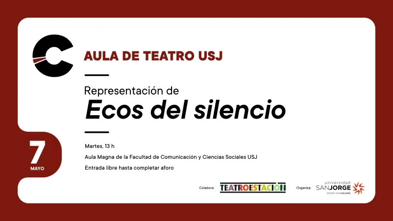El Aula de teatro USJ representa la obra "Ecos del silencio"