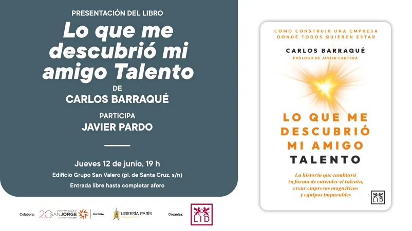 Presentación del libro «Lo que me descubrió mi amigo Talento», de Carlos Barraqué