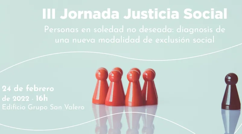 La tercera Jornada de Justicia Social de la USJ abordará la situación de las personas en soledad no deseada, una nueva modalidad de exclusión social
