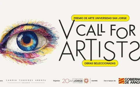 La convocatoria ‘Call for artists. Premio de arte Universidad San Jorge’ anuncia a los seis artistas seleccionados para su próxima exposición colectiva 
